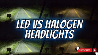 LED VS HALOGEN HEADLIGHTS [upl. by Ribaudo]