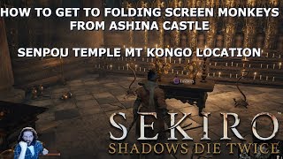 Sekiro How To Get To Folding Screen Monkeys Location  Senpou Temple  Mt Kongo Map Guide [upl. by Bay654]