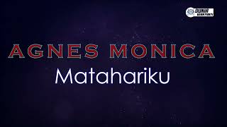 Agnes Monica  Matahariku  Karaoke Version [upl. by Tterrab]