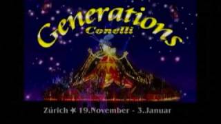 Circustraum Conelli  Generations 20092010 [upl. by Gnav919]