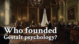 Who founded Gestalt psychology  Philosophy [upl. by Honora]