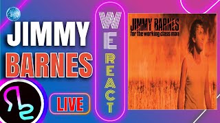 Ty Reacts To Jimmy Barnes  Working Class Man LIVE 1988 [upl. by Rockel289]