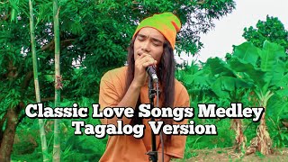 Classic Love Songs Medley Tagalog Version Jerron [upl. by Lerret]