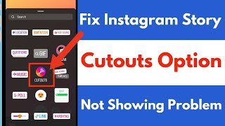 How to Fix Instagram Story Cutouts Option Not Showing Problem [upl. by Bonar]