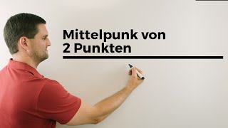 Mittelpunkt von 2 Punkten Analysis Funktionen Hilfe in Mathe Lernvideo 2D Nachhilfe online [upl. by Atnas49]