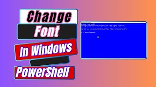 How To Change Font In Windows PowerShell Easy Step [upl. by Durward]