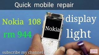 Nokia mobile 108 rm944 display light problem l Microsoft Nokia 108 rm944 LCD light solution [upl. by Chemosh]