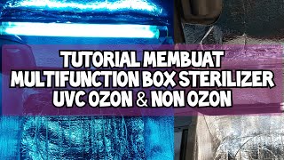 DIY BOX MULTIFUNCTION STERILIZER UV OZON kotak sterilisator uvc [upl. by Vanhomrigh558]