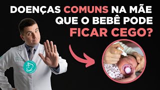 Visão do Bebê Doenças Comuns e Colírio PósParto [upl. by Ahsiruam]