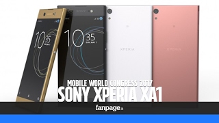 Sony Xperia XA1 prova e anteprima dal Mobile World Congress 2017 [upl. by Laucsap]