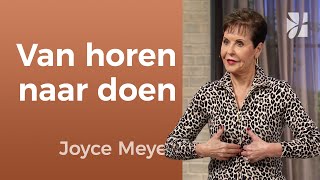 Levensles VAN HOREN NAAR DOEN 📚➡️🛠️ – Joyce Meyer – Met succes jezelf zijn [upl. by Anahsat]