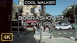 BOGRASHOV st  Walking in Tel Aviv 2021 4k [upl. by Alwyn]