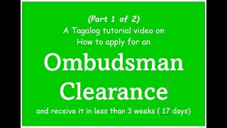 How to apply for an Ombudsman Clearance and have it in just less than 3 weeks Part1o2 [upl. by Enedan]