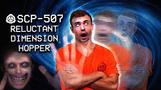 SCP507  Reluctant Dimension Hopper Complete  Safe  Extradimensional SCP [upl. by Audrie]