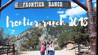 YOUNG LIFE FRONTIER RANCH 2018 [upl. by Graeme]