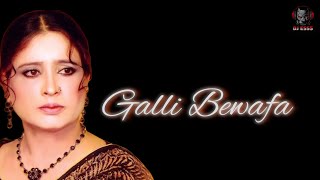 GALLI BEWAFA HOUSE REMIX [upl. by Reste233]