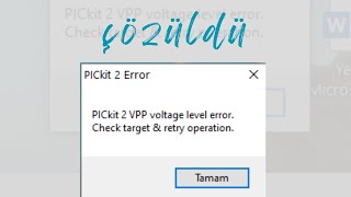 quotPICkit 2 VPP voltage level errorquot HATASI [upl. by Andriette]