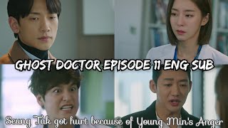 Ghost Doctor Episode 11  Seung Tak Rescued Young Min amp Sejin [upl. by Adelbert]