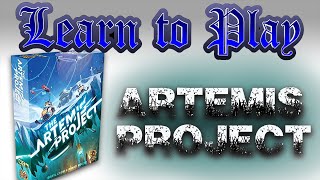 Learn To Play Artemis Project [upl. by Body290]