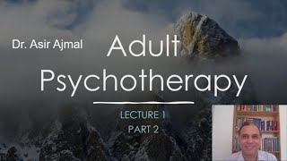 Psychotherapy with Adults  lecture 1 part 2  Boundaries and Culture [upl. by Silohcin]