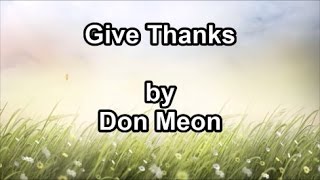 Give Thanks  Don Moen Lyrics [upl. by Pembroke]