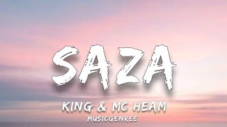 King amp MC Heam  SAZA Lyrics  MM [upl. by Kcirederf361]