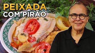 PEIXADA COM PIRÃO RECEITA SIMPLES E DELICIOSA DO CHEF TAICO [upl. by Blakeley]