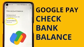 How to Check Bank Balance in Google Pay  Google Pay Bank Balance Check [upl. by Ecinahc]