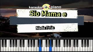 Sio Mama Video  Karaoke  Nada Pria [upl. by Ambur]