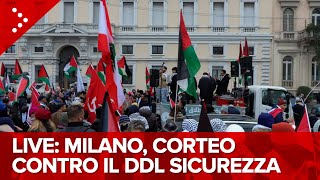 LIVE Milano manifestazione contro il ddl Sicurezza [upl. by Ojela]