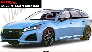 2024 NISSAN MAXIMA PRICE  NEW MODEL  SPECS  INTERIOR amp EXTERIOR  RELEASE DATE  FULL REVIEW [upl. by Notlew]