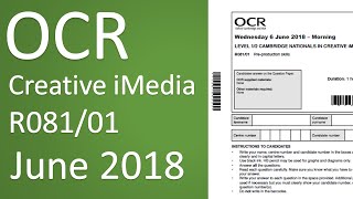 OCR iMedia June 2018 Exam walkthrough with attached paper and mark scheme [upl. by Hospers]