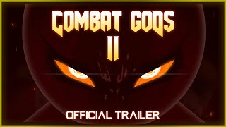 Combat Gods 2 Trailer [upl. by Aneev859]