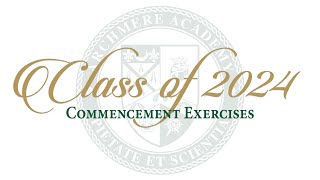 Class of 2024 Commencement Exercises [upl. by Gertrudis]