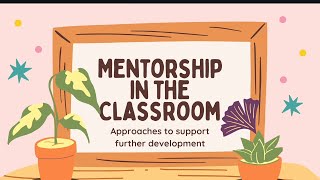 Mentorship and Coaching to support selfefficacy [upl. by Eyeleen]