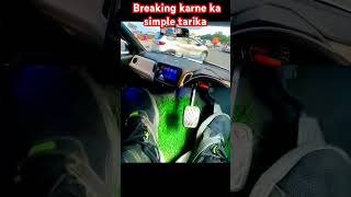 Breaking karne ka simple tarika sainicardrive cardriving driverskills skilleddrivers [upl. by Nonna]