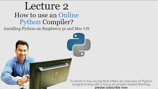 Using an Online Python Compiler  Installing Python IDE on Raspberry pi and Mac OS [upl. by Cristen]