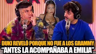 DUKI REVELÓ PORQUE NO FUE A LOS GRAMMY A LUQUITAS RODRIGUEZ quotANTES LA ACOMPAÑABA A EMILIA MERNESquot [upl. by Tirrag]