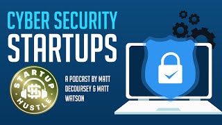 Cyber Security Startups [upl. by Plantagenet551]