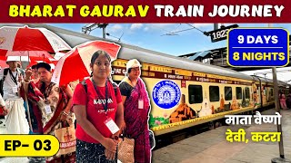 EP3 NJP To Vaishnodevi  Bharat Gaurav Train Journey  IRCTC Uttar Bharat with Ramlala Darshan Tour [upl. by Amsirhc754]