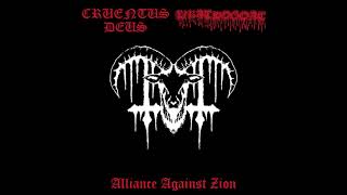 Cruentus Deus  Wrathogoat  Alliance Against Zion Split Album [upl. by Kcirdef]