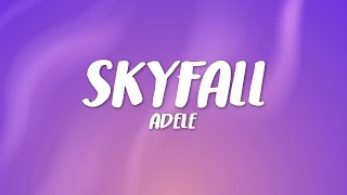 Adele  Skyfall Lyrics [upl. by Nerfe]