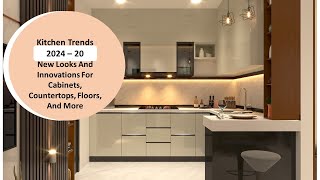 20 Kitchen Trends for 2024 That We Predict Will Be Everywhere [upl. by Breed]