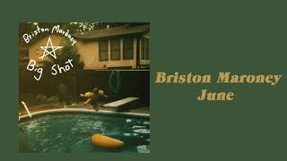 Briston Maroney – June Official Audio [upl. by Riplex]