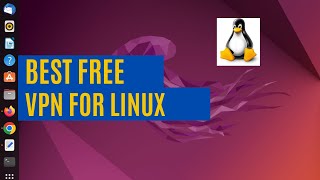 Best Free VPN Service For Linux in 2023  ProtonVPN Ubuntu Mint Fedora Kali Linux [upl. by Moor]