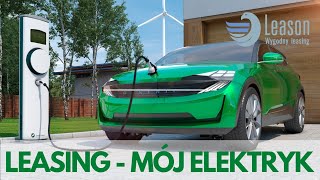 Leasing na samochód elektryczny w programie Mój Elektryk [upl. by Sung]