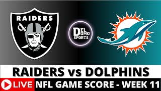 LAS VEGAS RAIDERS VS MIAMI DOLPHINS LIVE 🏈 NFL Game Score PlaybyPlay Week 11 NOV 172024 [upl. by Melar]