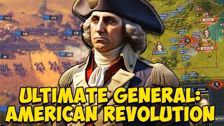 Campaign And Battle Gameplay Reveal  Ultimate General American Revolution [upl. by Herring]