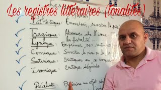 Les registres littéraires  les tonalités TC1re et 2e bac [upl. by Holofernes]