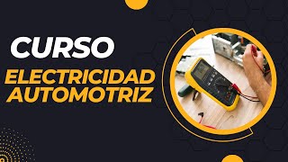 Curso Electricidad Automotriz N1 INTRODUCCION [upl. by Janna142]